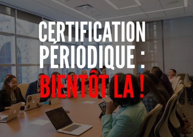 La certification périodique des professionnels de santé