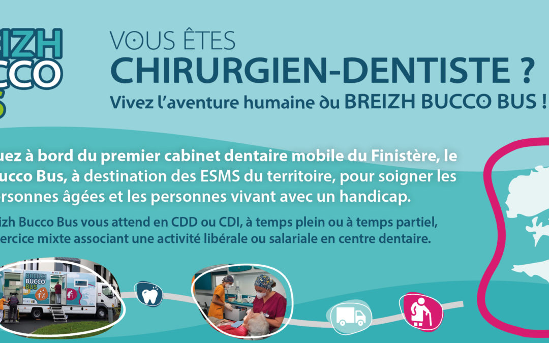 Bus buccodentaire – recrutement de chirurgien(s) dentiste(s) pour le Breizh Bucco Bus