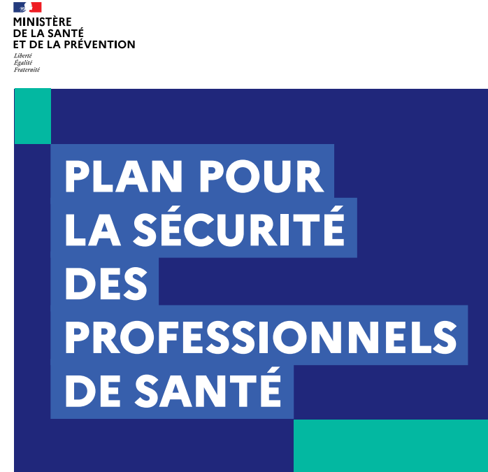 Un nouveau plan interministériel pour la sécurité des professionnels de santé